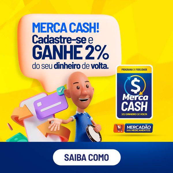 MERCA CASH! Cadastre-se e GANHE 2% do seu dinheiro de volta.